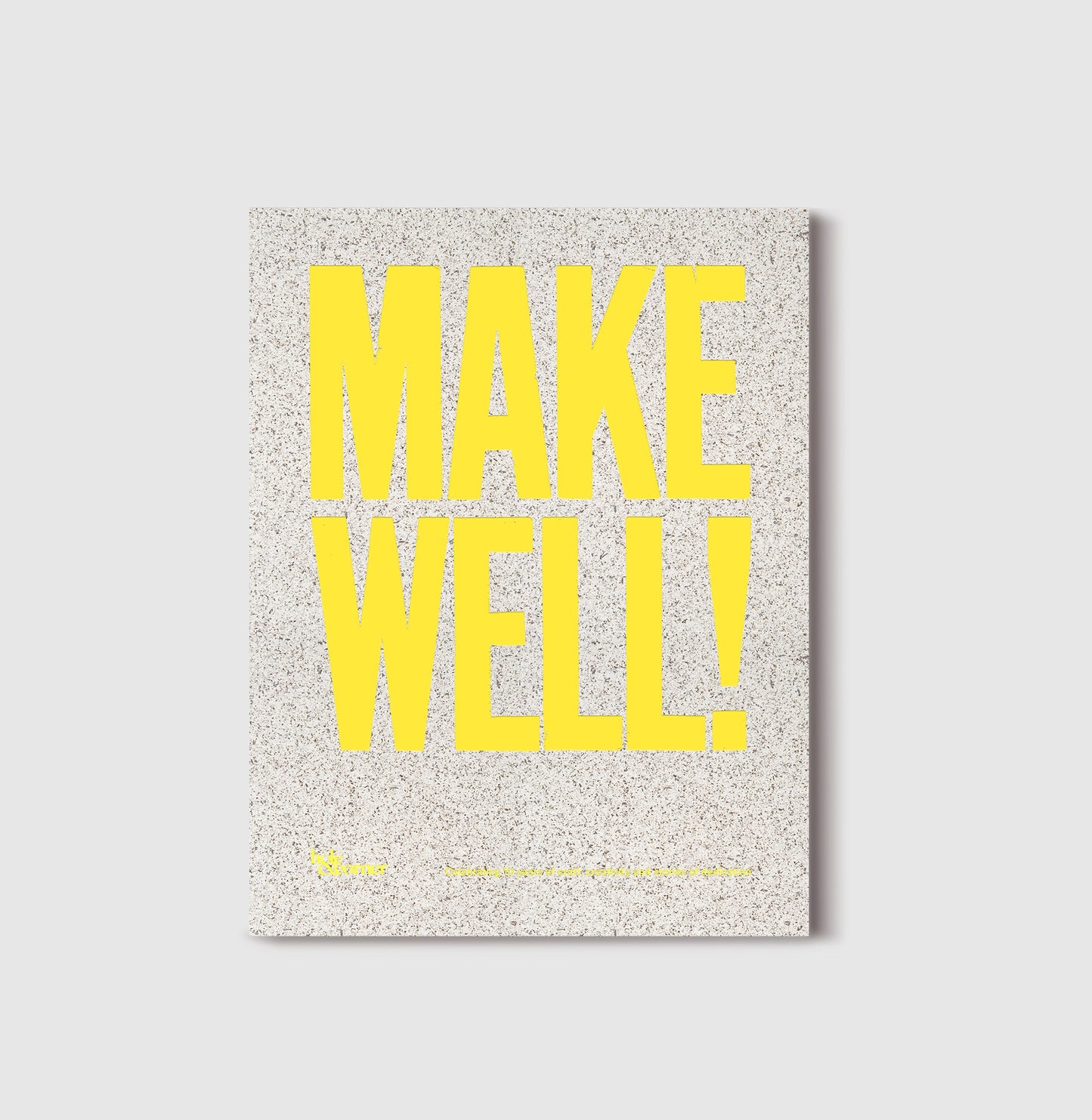 Make Well
